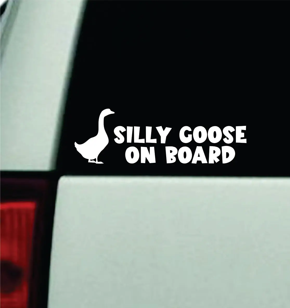 Silly Goose On Board Car Decal Truck Window Windshield Jdm Bumper Sticker Vinyl Quote Men Girls Funny Cute Meme Teen 1