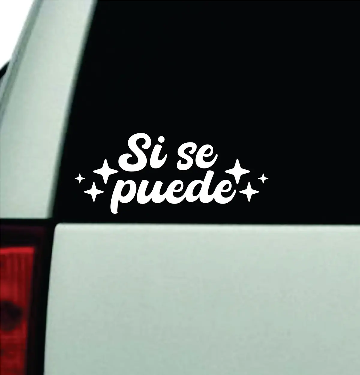 Si Se Puede Car Decal Truck Window Windshield Jdm Bumper Sticker Vinyl Quote Boy Girls Funny Mom Milf Women Trendy Cute Aesthetic Spanish Latina Inspirational 1