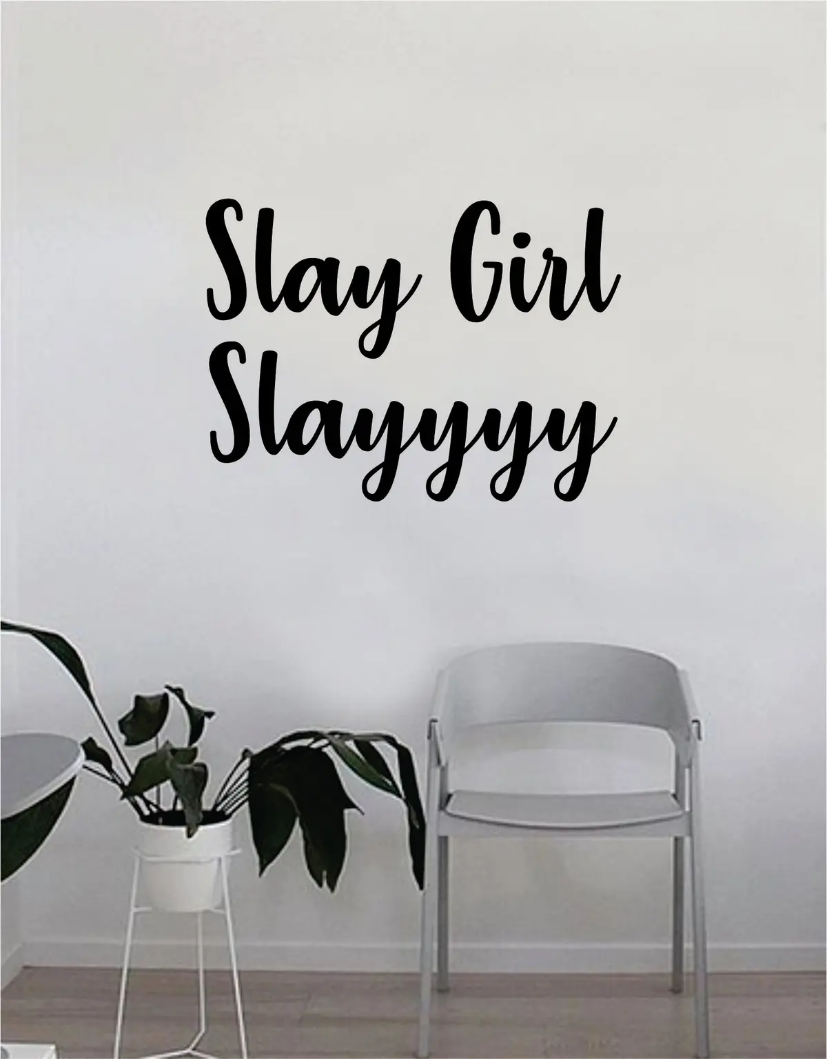 Slay Girl Slayyyy Quote Beautiful Design Decal Sticker Living Room Bedroom Wall Vinyl Decor Art Make Up Cosmetics Beauty Salon Funny Girls Eyelashes Women Beautiful Brows 1