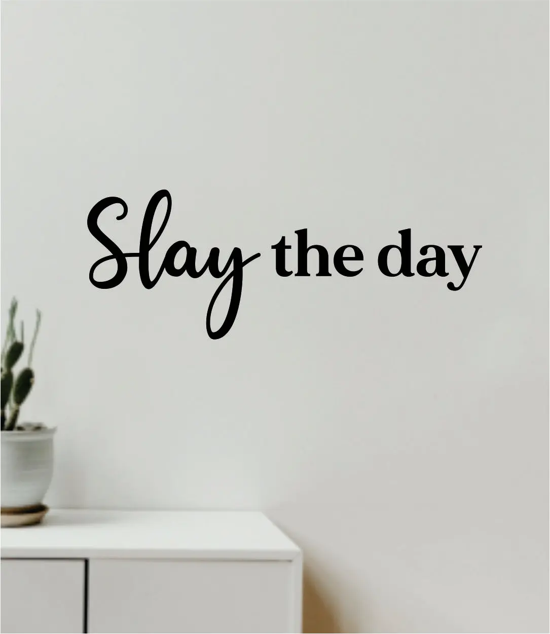 Slay The Day Decal Sticker Quote Wall Vinyl Art Wall Bedroom Room Home Decor Inspirational Teen Girls Make Up Beauty Lashes Brows 1