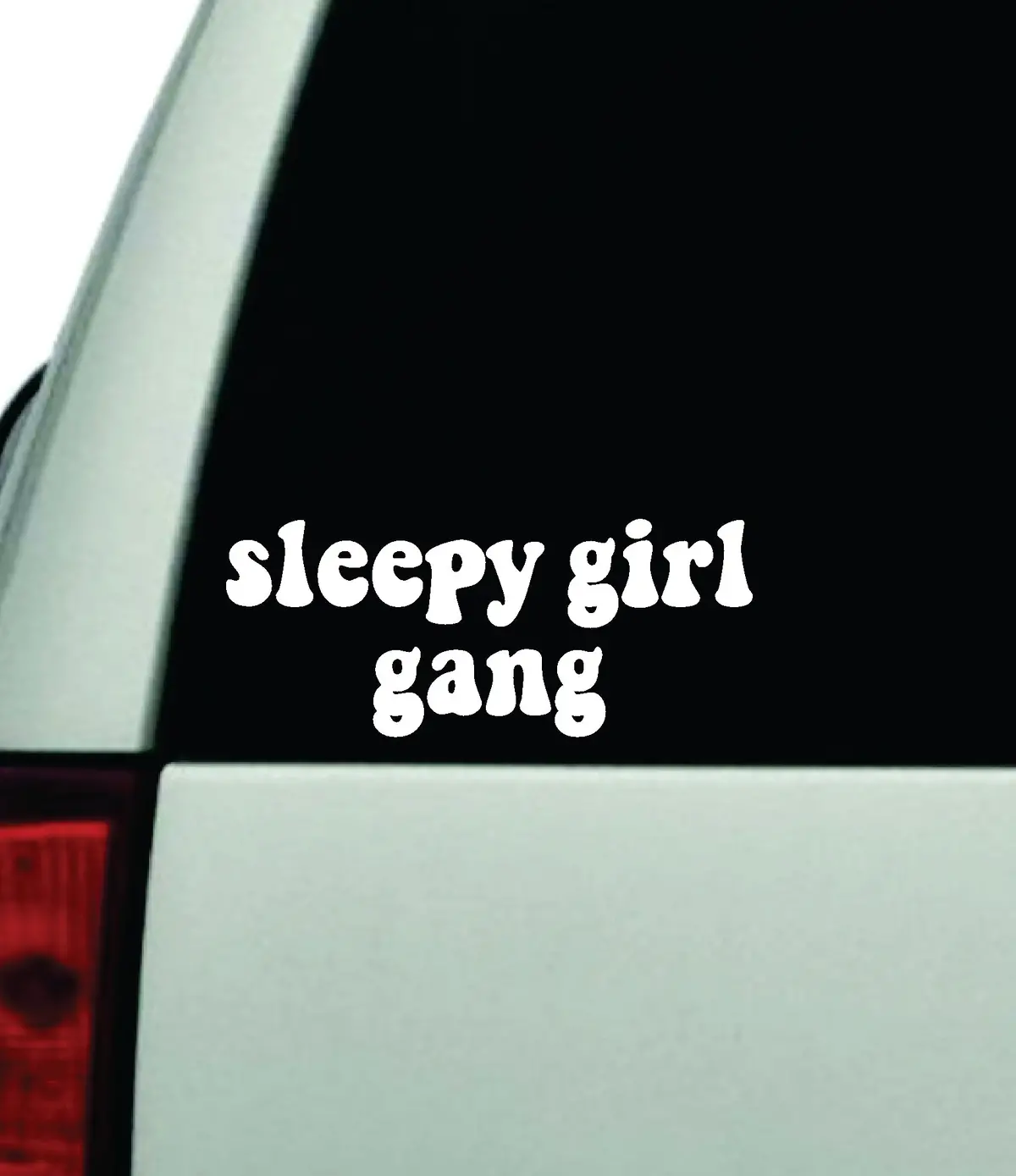 Sleepy Girl Gang Car Decal Truck Window Windshield Jdm Bumper Sticker Vinyl Quote Boy Girls Funny Mom Milf Women Trendy Cute Aesthetic Bestie Merge 1