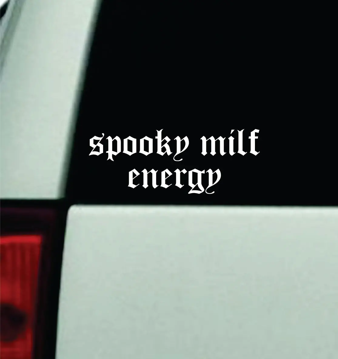 Spooky Mlf Energy Car Decal Truck Window Windshield Jdm Bumper Sticker Vinyl Quote Girls Mom Funny Trendy Meme Emo Goth Halloween 1