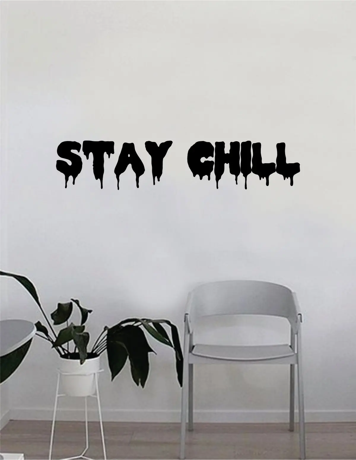 Stay Chill Quote Wall Decal Sticker Bedroom Home Room Art Vinyl Inspirational Decor Yoga Funny Namaste Funny Studio Relax Chillin 1