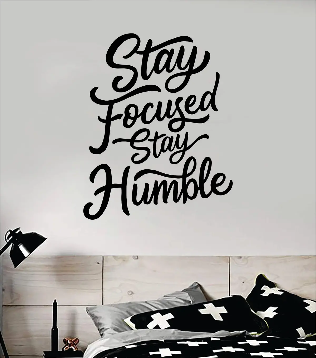 Stay Focused Humble Quote Wall Decal Sticker Bedroom Room Art Vinyl Inspirational Motivational Kids Teen Baby Nursery Playroom School Gym Fitness 1