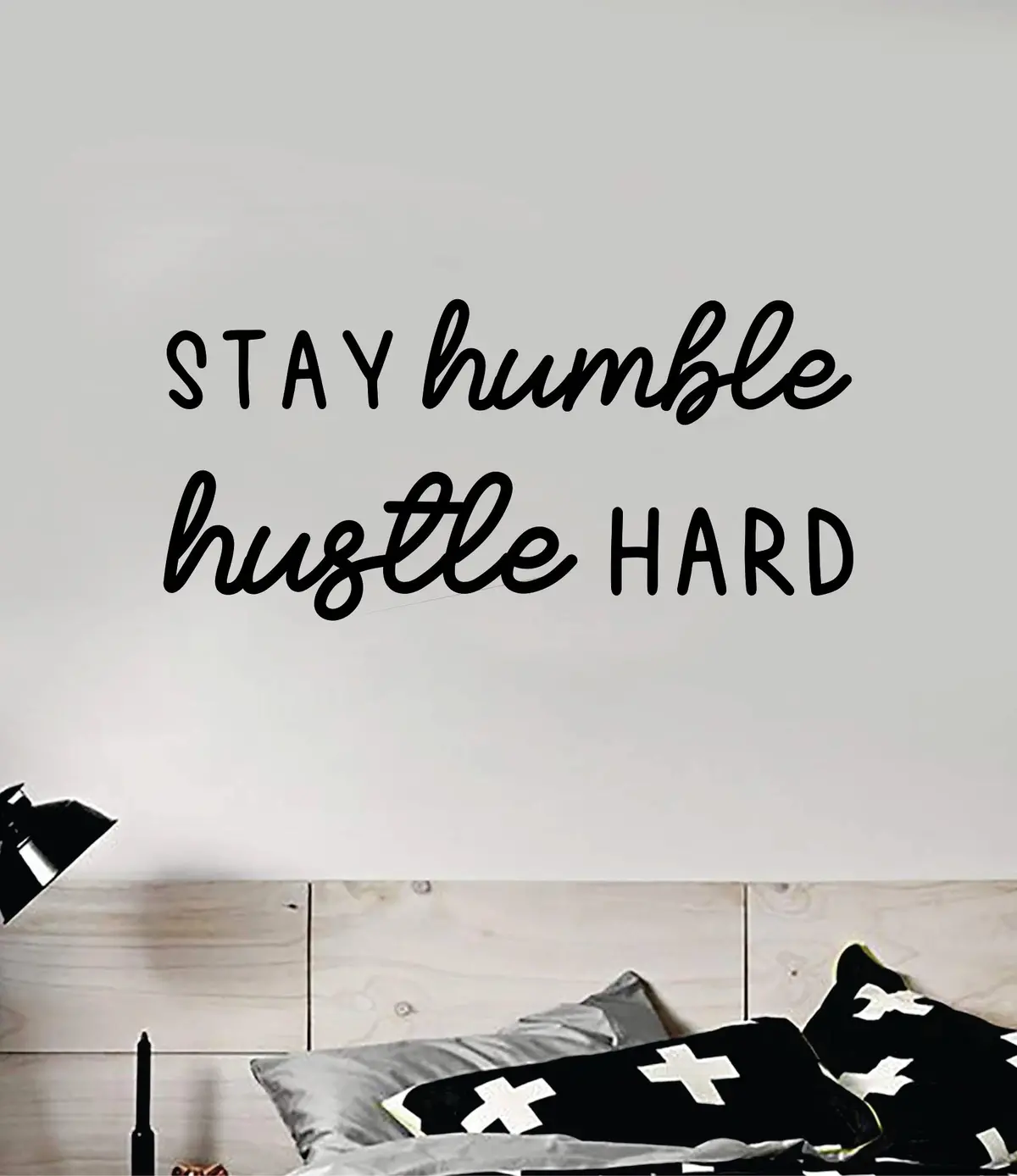 Stay Humble Hustle Hard V3 Quote Wall Decal Sticker Vinyl Art Decor Bedroom Room Boy Girl Inspirational Motivational School Good Vibes Teen 1