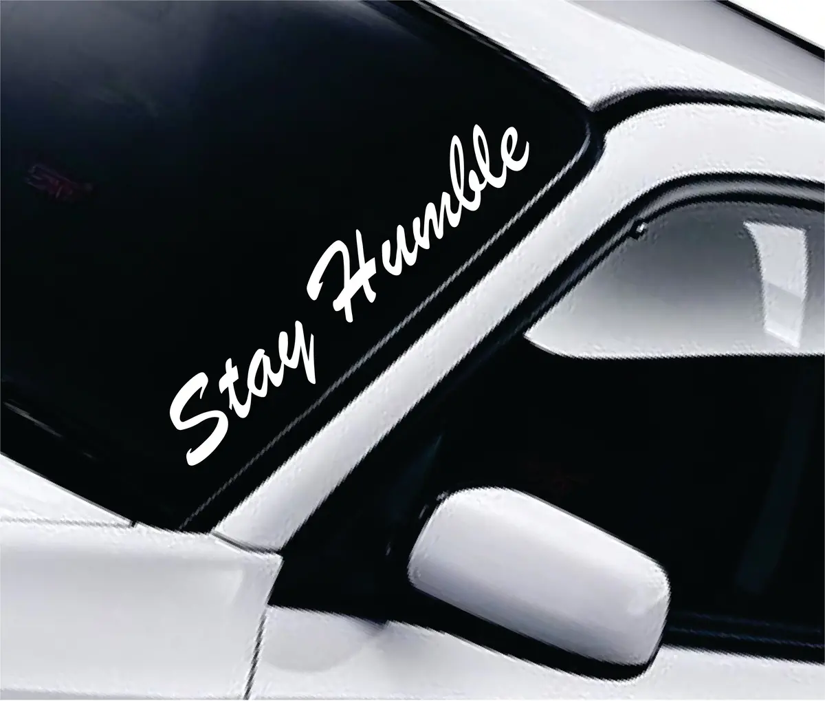 Stay Humble Wall Decal Car Truck Window Windshield Jdm Sticker Vinyl Lettering Quote Drift Boy Girl Funny Sadboyz Racing Men Broken Heart Club 1