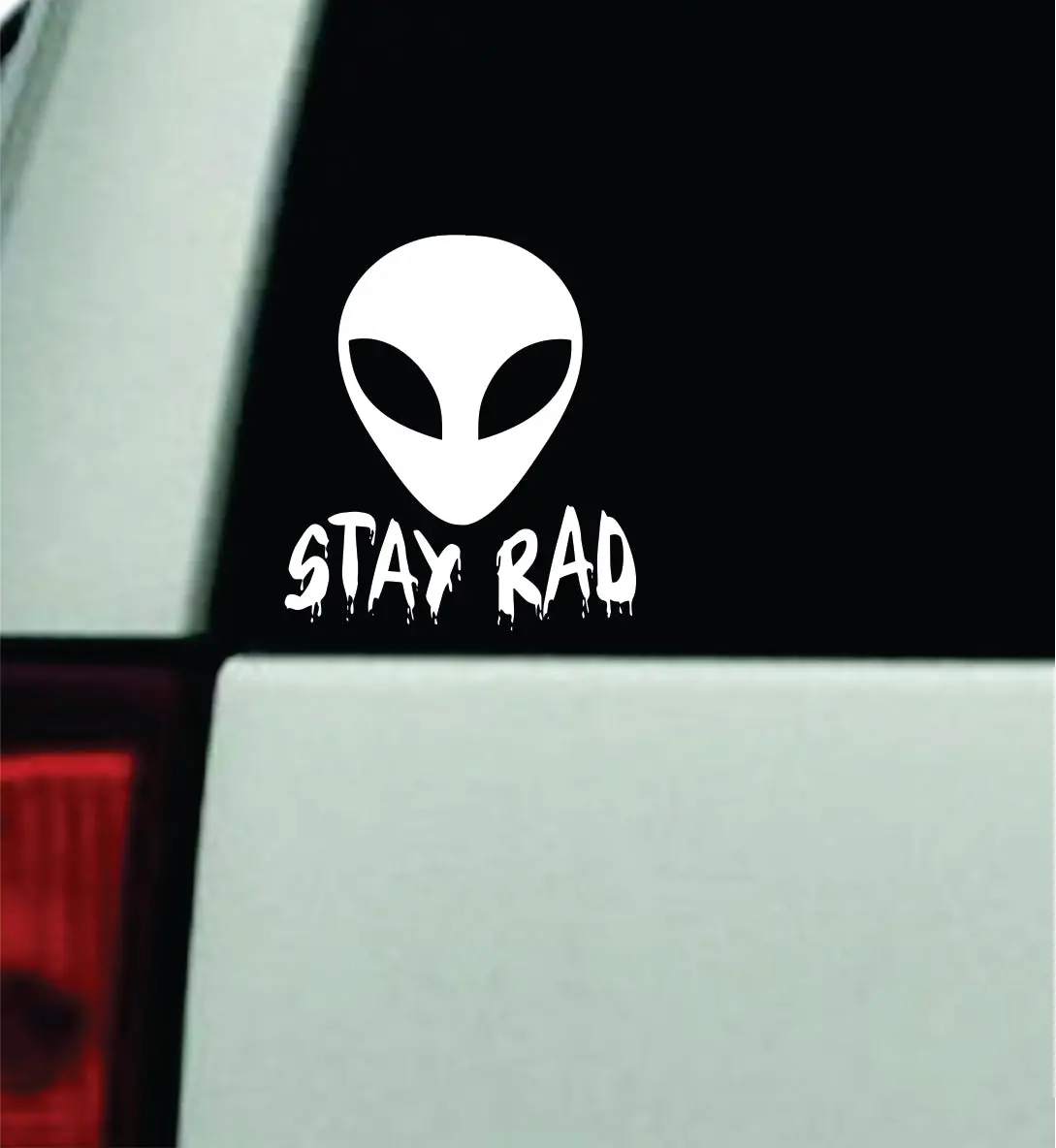 Stay Rad Alien Car Decal Truck Window Windshield Mirror Jdm Bumper Sticker Vinyl Quote Girls Funny Trendy Ufo 1