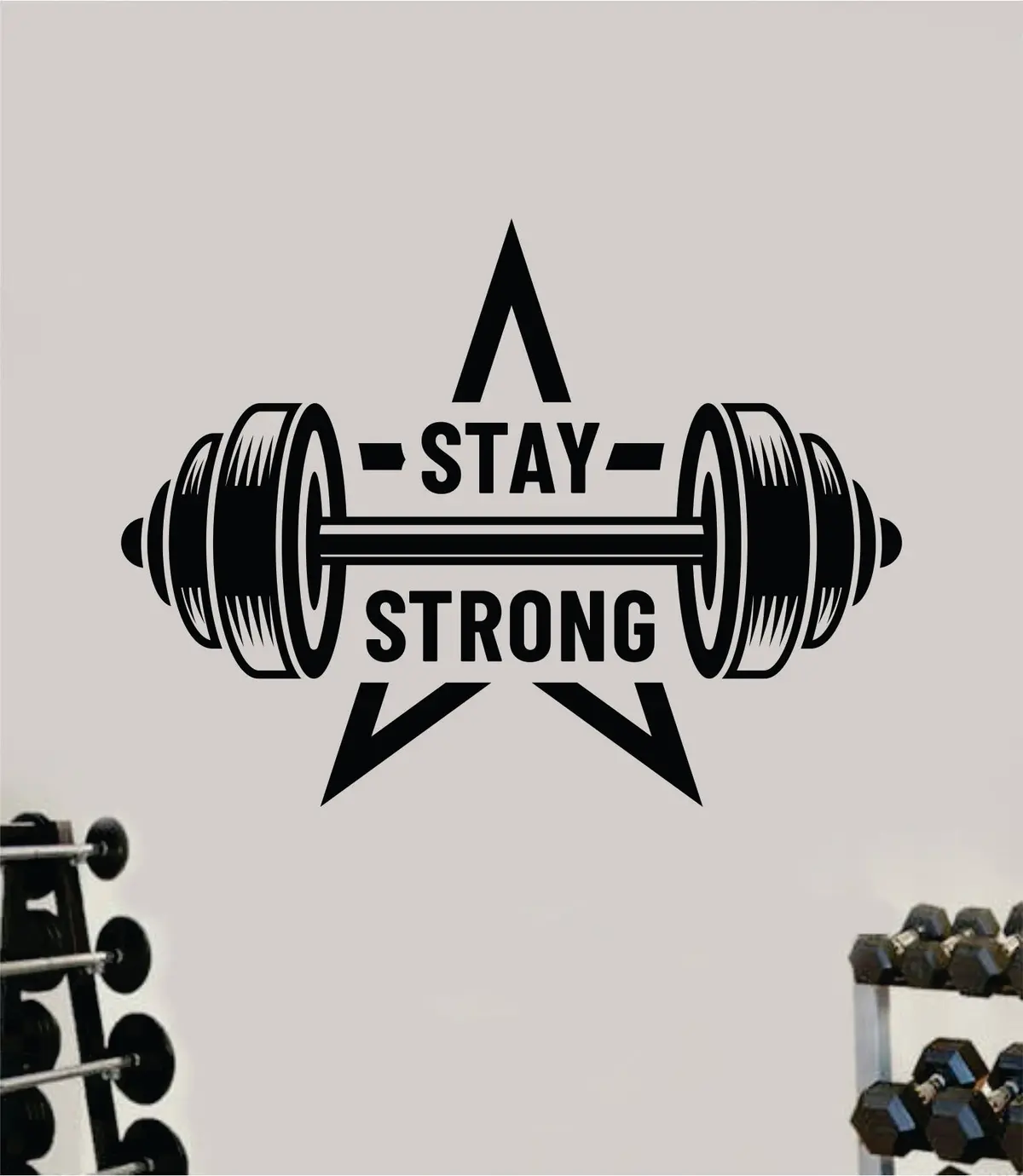 Stay Strong Decal Sticker Wall Vinyl Art Wall Bedroom Room Home Decor Inspirational Motivational Teen Sports Gym Fitness Health Beast 1