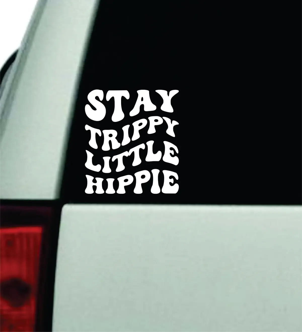 Stay Trippy Little Hippie V4 Car Decal Truck Window Windshield Jdm Bumper Sticker Vinyl Quote Boy Girls Funny Mom Milf Women Trendy Cute Aesthetic Funny 1