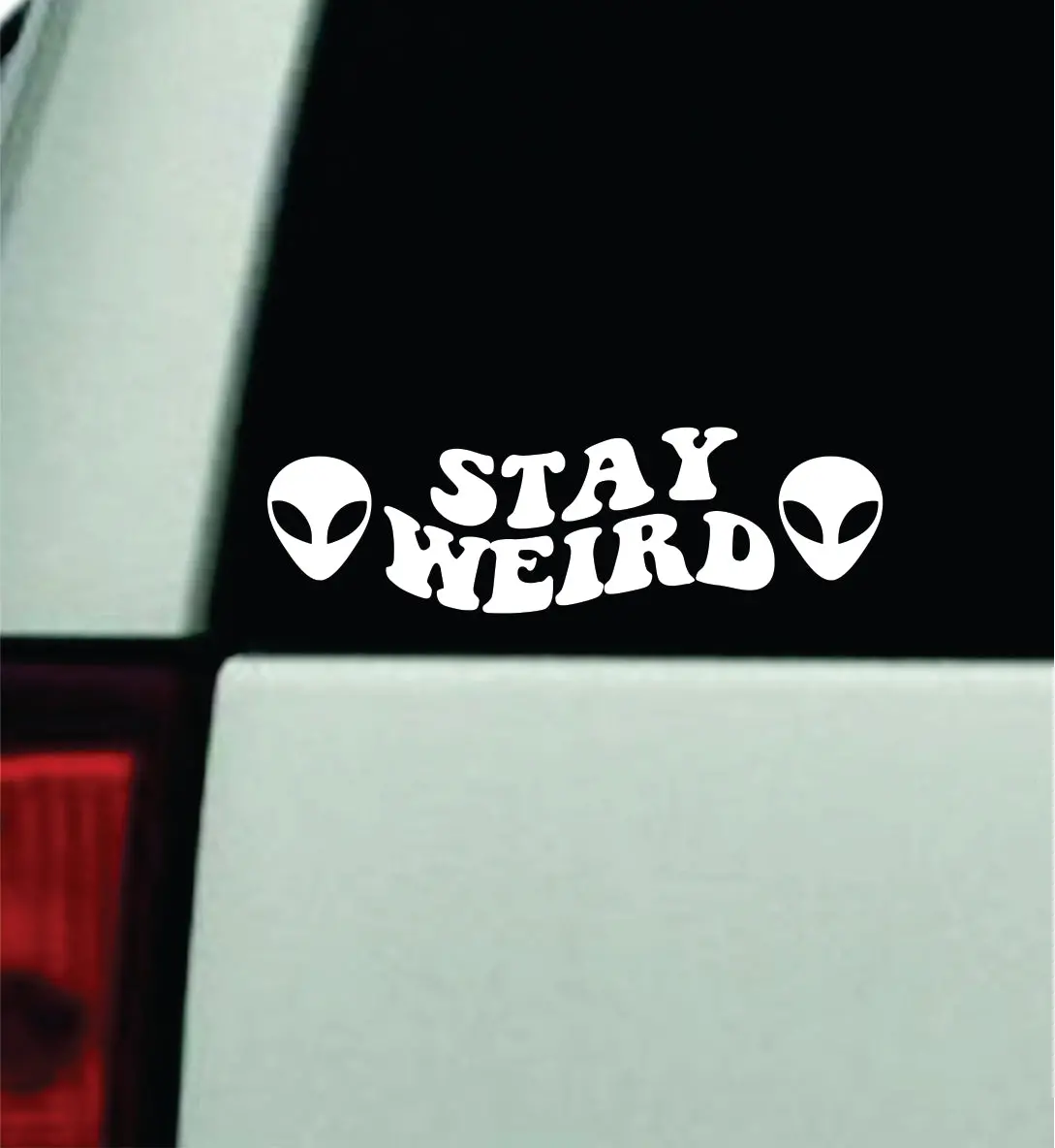 Stay Weird Aliens Car Decal Truck Window Windshield Mirror Jdm Bumper Sticker Vinyl Quote Girls Funny Trendy Ufo 1