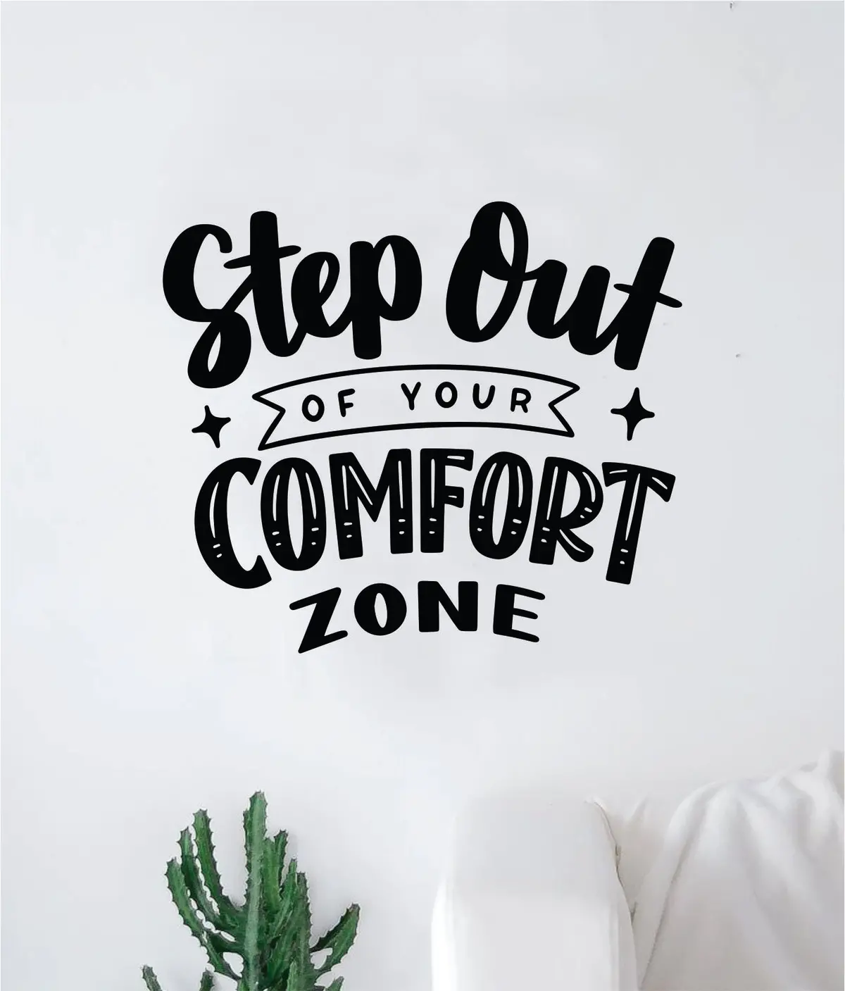 Step Out Of Your Comfort Zone V2 Quote Wall Decal Sticker Bedroom Room Art Vinyl Inspirational Motivational Kids Teen Baby Nursery School Girls Adventure 1