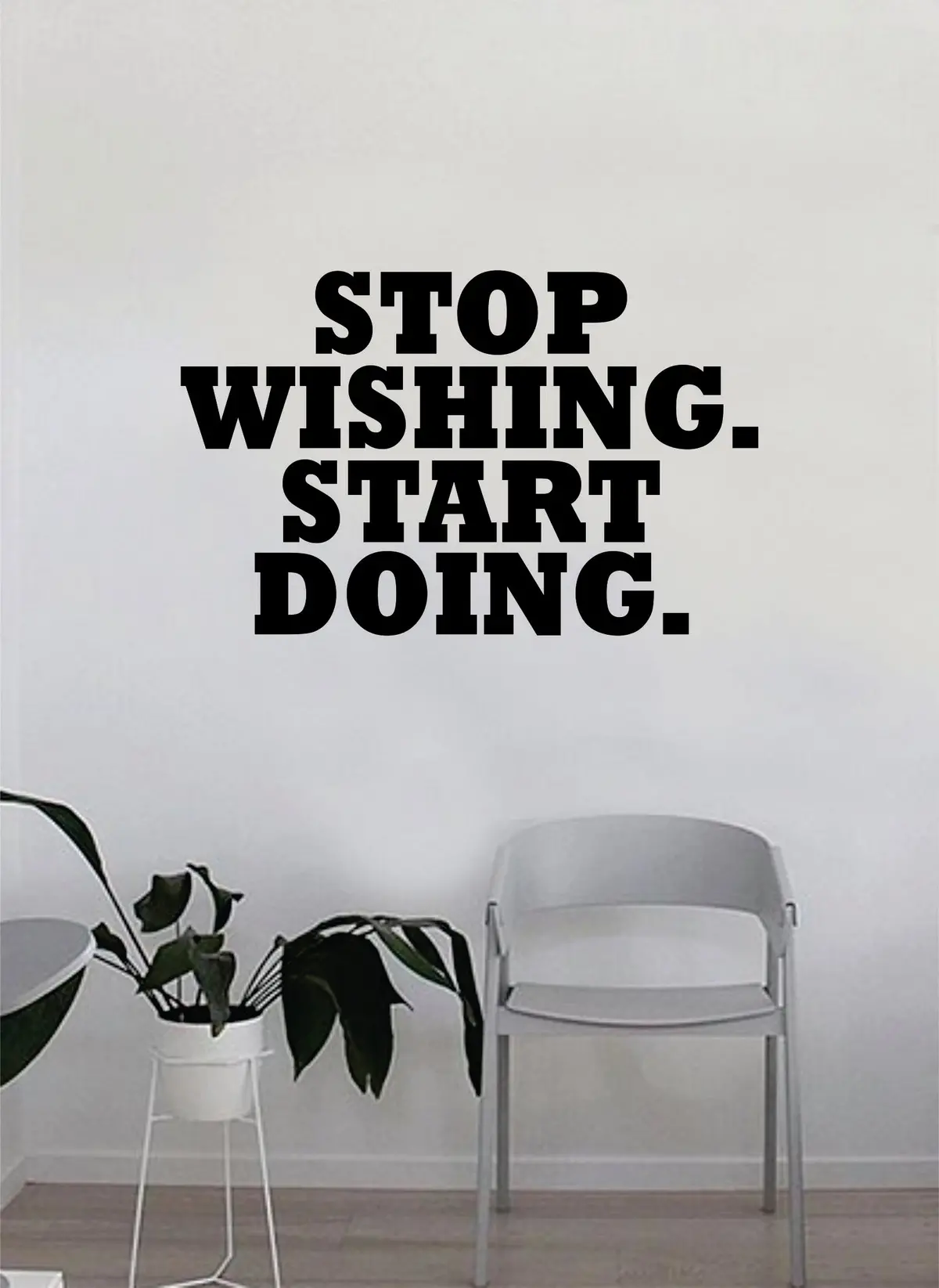 Stop Wishing Start Doing Quote Wall Decal Sticker Bedroom Home Room Art Vinyl Inspirational Decor Motiational Teen Gym Fitness Health Work Out 1