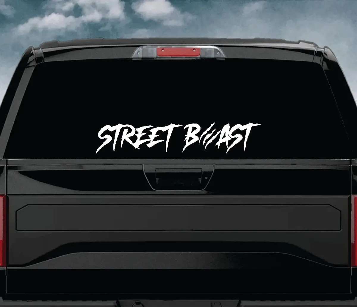 Street Beast V2 Car Decal Truck Window Windshield Jdm Sticker Vinyl Quote Drift Girls Funny Sadboyz Racing Men Broken Heart Club 1