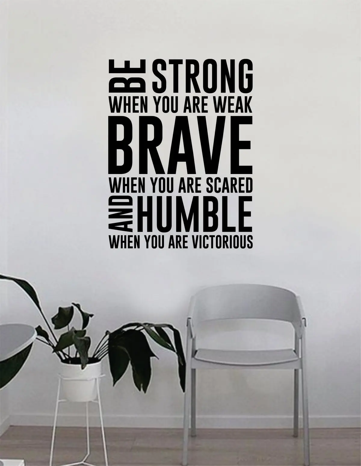 Strong Brave Humble Quote Decal Sticker Wall Vinyl Art Home Decor Inspirational Beautiful Motivational Win Teen Bedroom Living Room Family 1