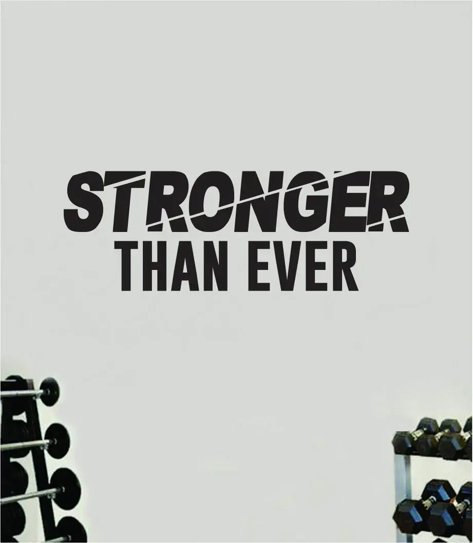 Stronger Than Ever Quote Wall Decal Sticker Vinyl Art Decor Bedroom Room Boy Girl Inspirational Motivational Gym Fitness Health Exercise Lift Beast 1