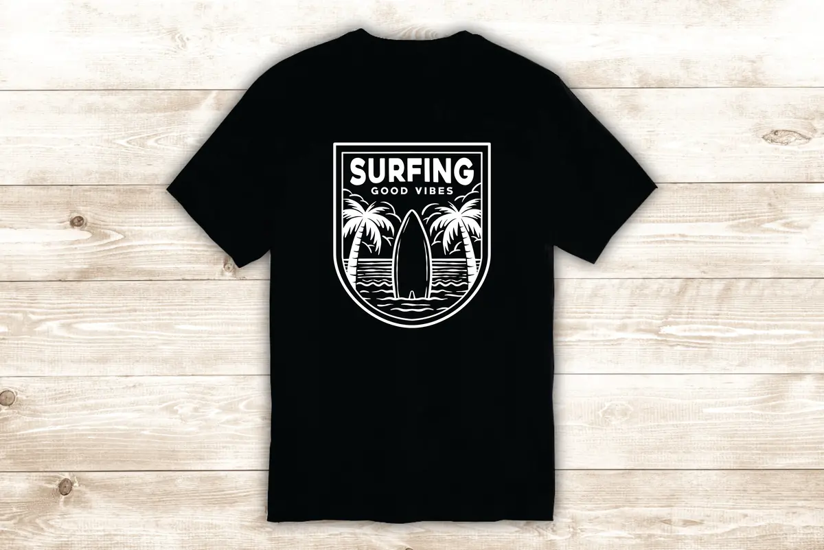 Surfing Good Vibes T-Shirt Tee Shirt Vinyl Heat Press Custom Inspirational Quote Teen School Sports Ocean Beach Surf 1