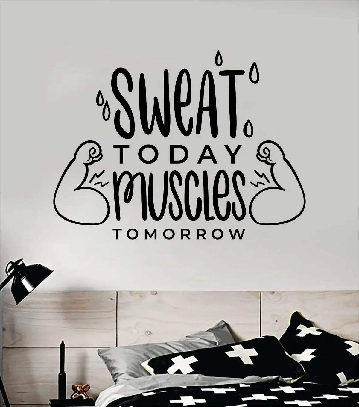 Sweat Today Muscles Tomorrow Wall Decal Sticker Vinyl Art Bedroom Room Home Decor Inspirational Motivational School Teen Gym Fitness Health 1