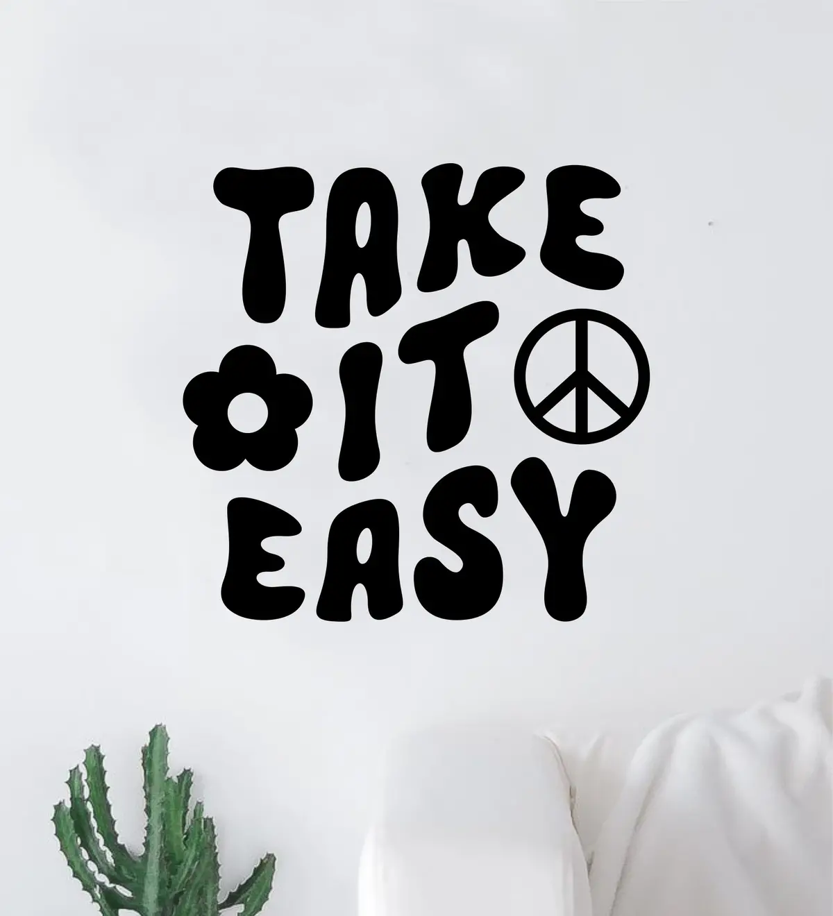 Take It Easy V5 Wall Decal Home Decor Art Sticker Vinyl Quote Inspirational Positive Affirmation Mental Health 1