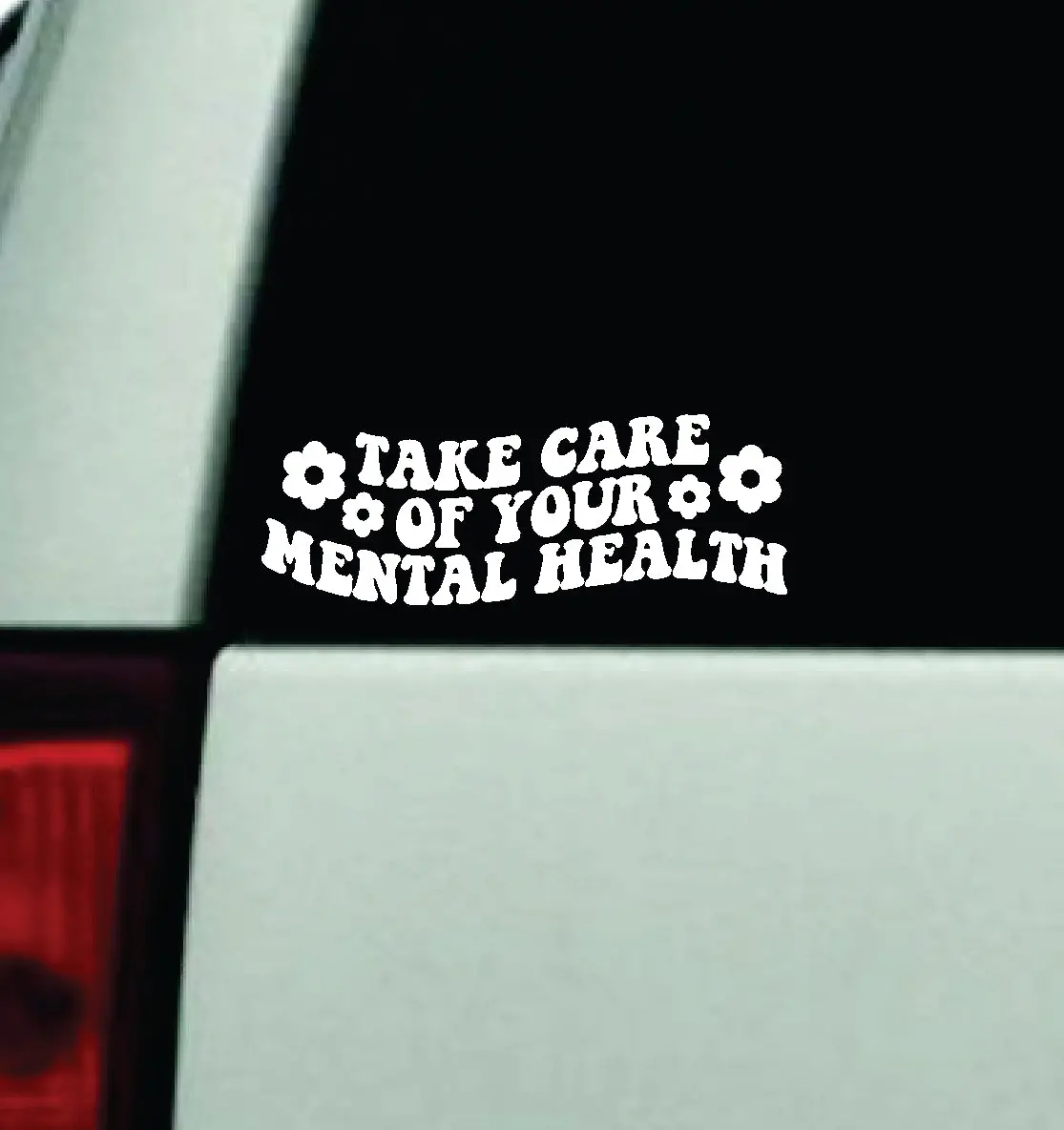 Take Care Of Your Mental Health Car Decal Truck Window Windshield Mirror Jdm Bumper Sticker Vinyl Quote Girls Funny Mom Milf Trendy Cute Aesthetic Groovy Inspirational 1