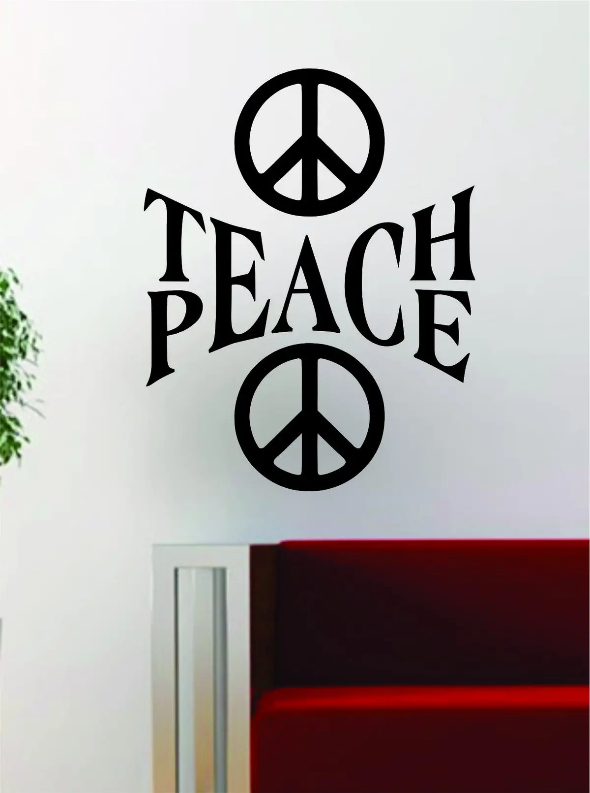 Teach Peace V3 Quote Design Decal Sticker Wall Vinyl Art Words Decor Inspirational 1