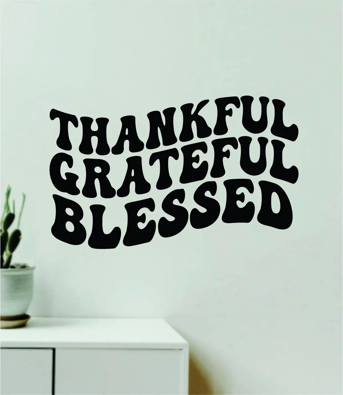 Thankful Grateful Blessed V2 Quote Wall Decal Sticker Vinyl Art Decor Bedroom Girls Inspirational Motivational School Nursery Positive Affirmations 1
