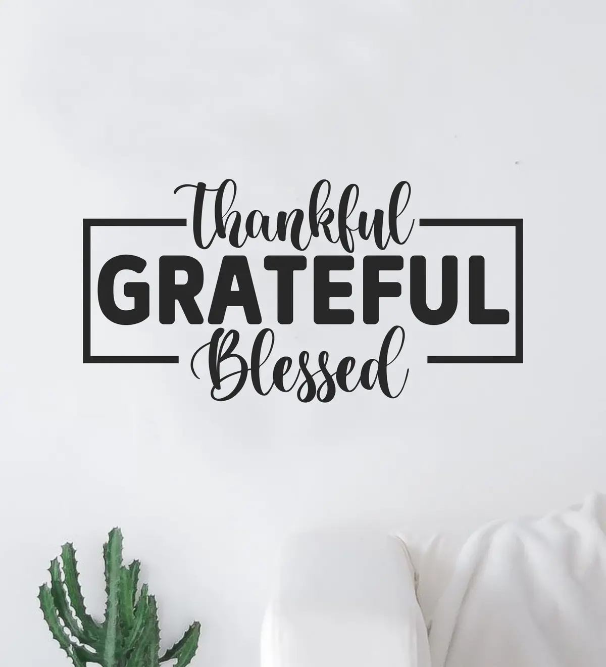 Thankful Grateful Blessed Quote Wall Decal Sticker Vinyl Art Decor Bedroom Room Boy Girl Teen Inspirational Motivational Family Mom Nursery School 1