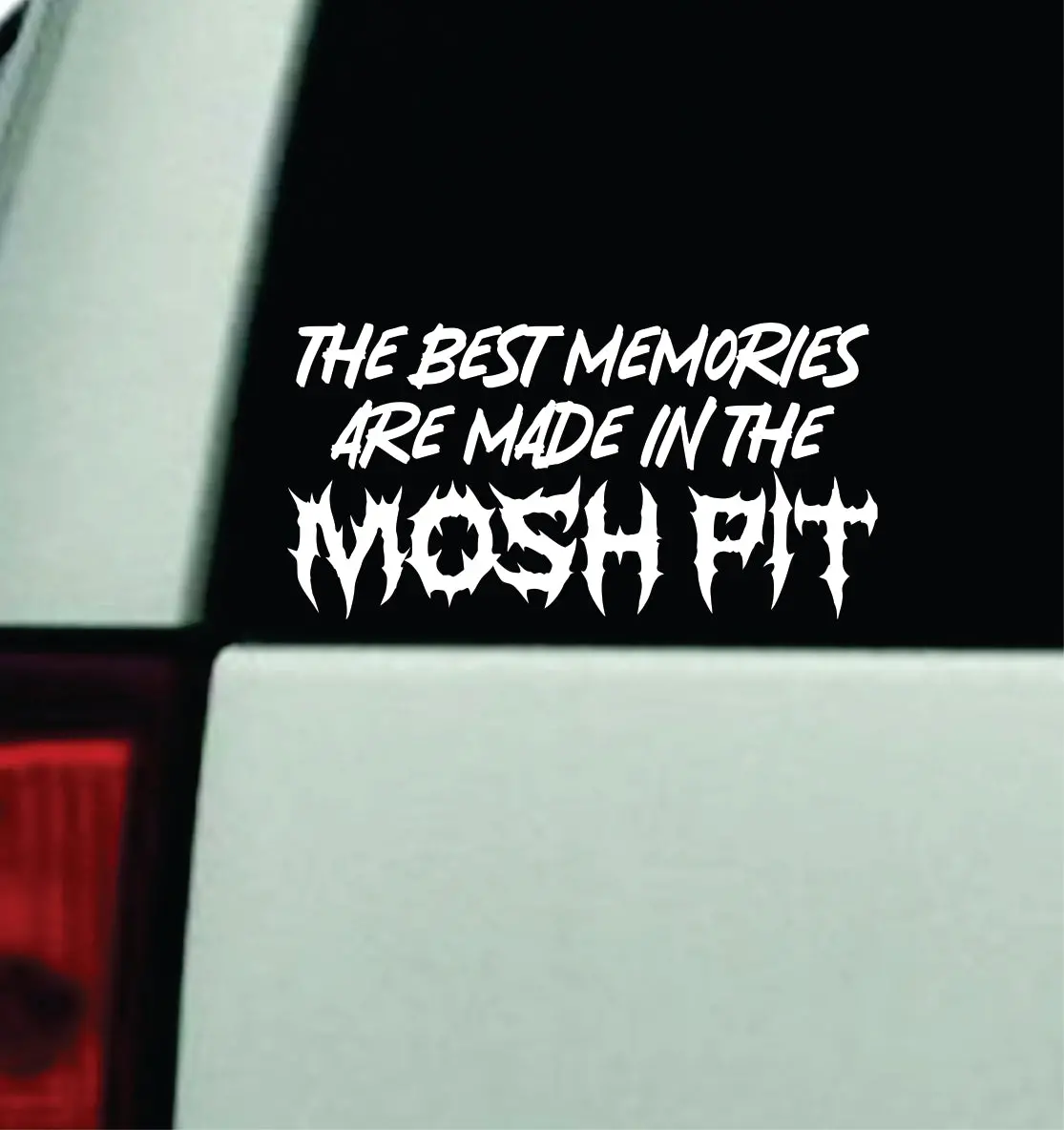 The Best Memories Mosh Pit Car Decal Truck Mirror Window Windshield Bumper Sticker Men Girls Music Blegh Goth Hardcore Metal 1