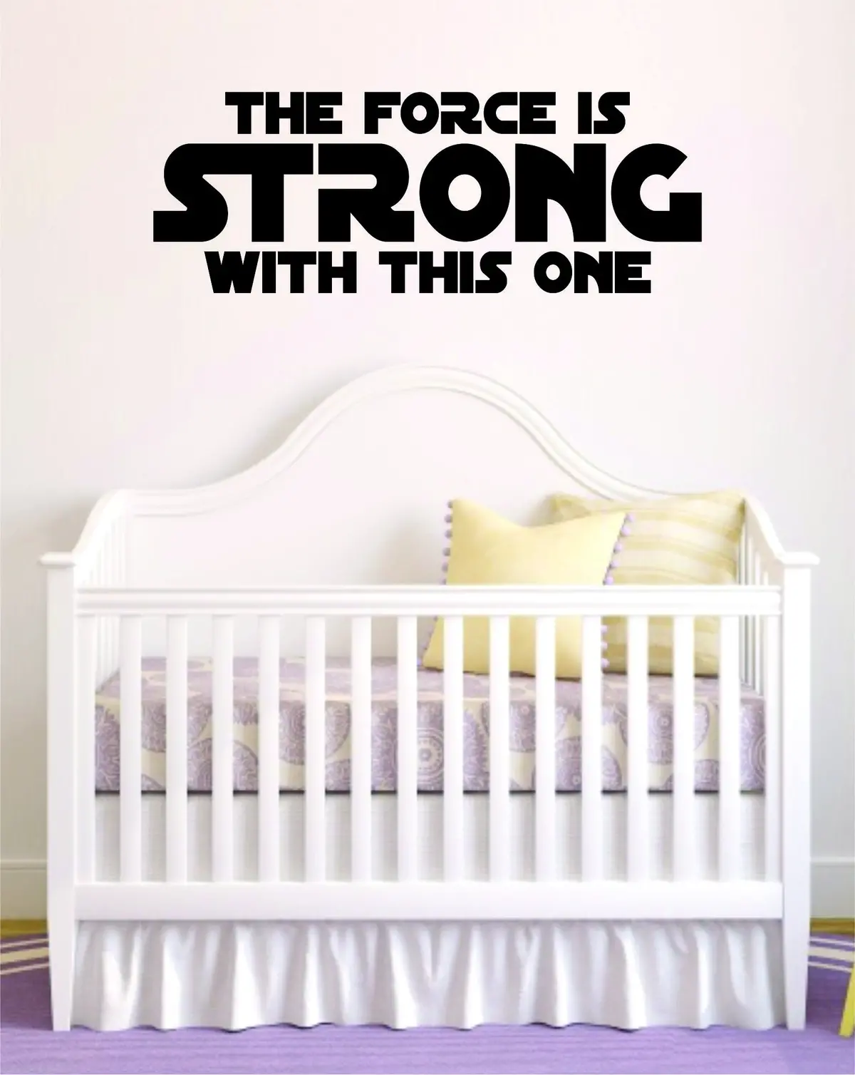 The Force Is Strong With This One Star Wars Quote Decal Sticker Wall Vinyl Decor Art Baby Nursery Newborn Boy Girl Movies 1