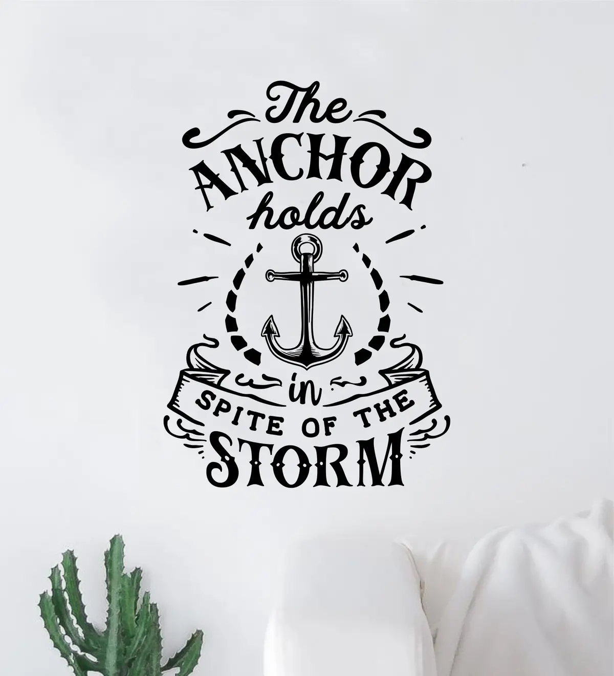 The Anchor Holds In Spite Of The Storm Quote Wall Decal Sticker Bedroom Home Room Art Vinyl Inspirational Motivational Teen Decor Nautical 1
