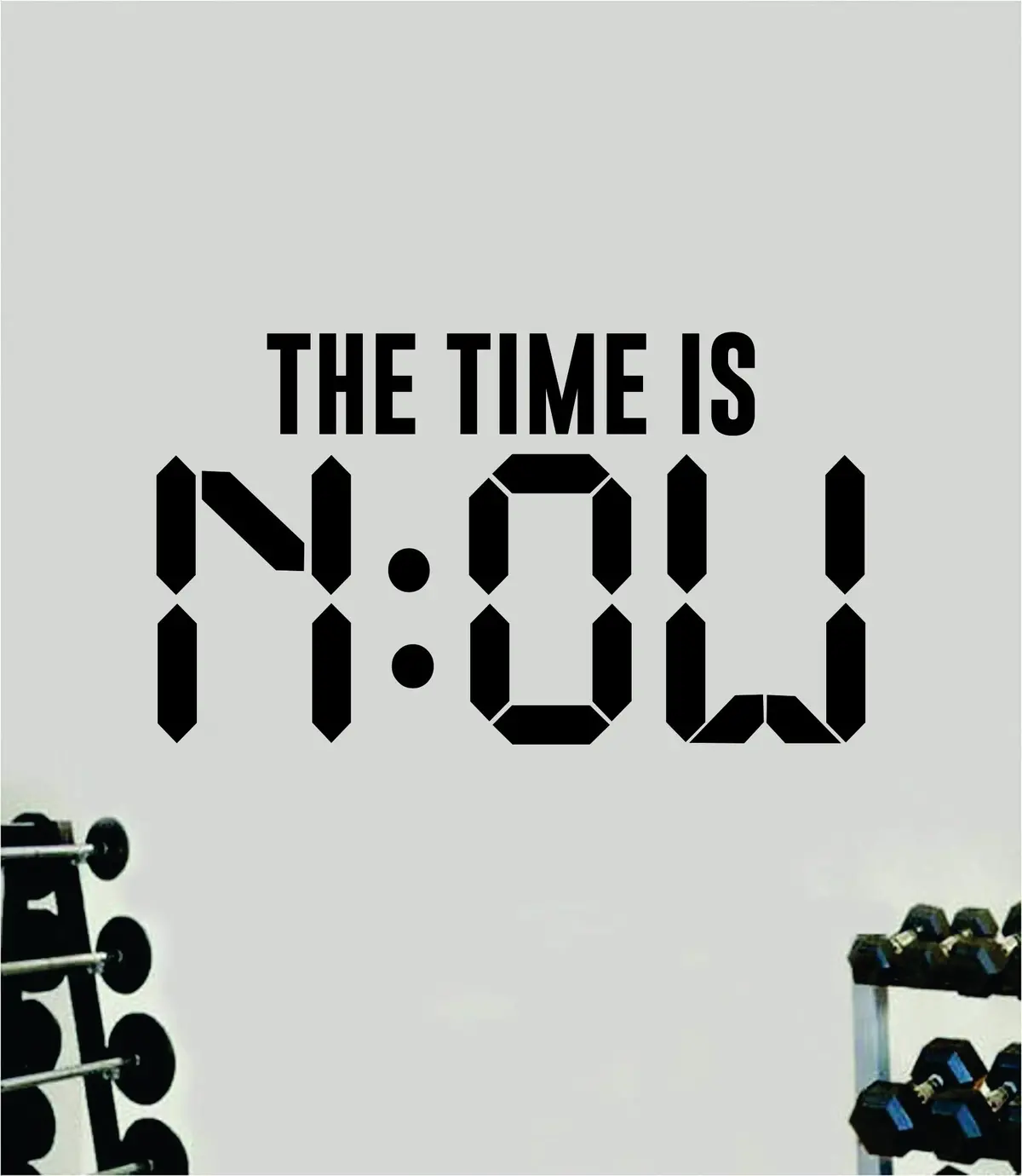 The Time Is Now V2 Wall Decal Sticker Vinyl Art Wall Bedroom Room Home Decor Inspirational Motivational Teen Sports Gym Lift Weights Fitness Workout Men Girls Health Exercise 1