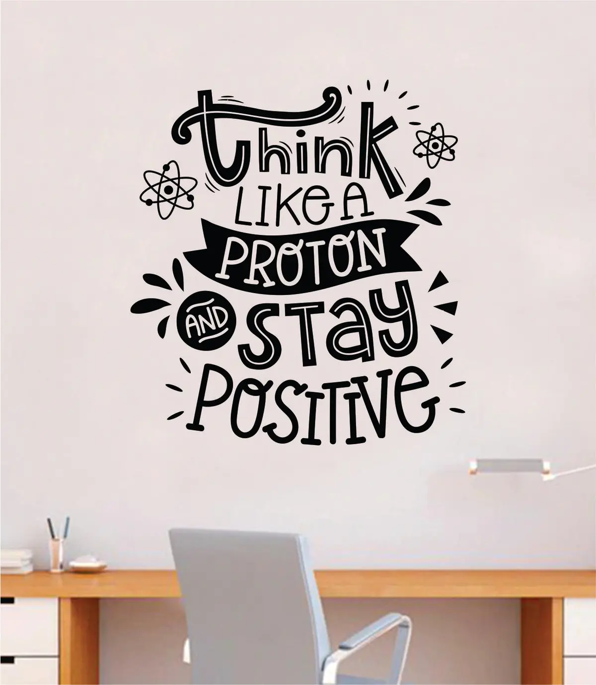Think Like A Proton V3 Quote Decal Sticker Wall Vinyl Art Home Room Decor Teacher School Classroom Learn Science Positive Funny Nursery Teen Kids Baby 1