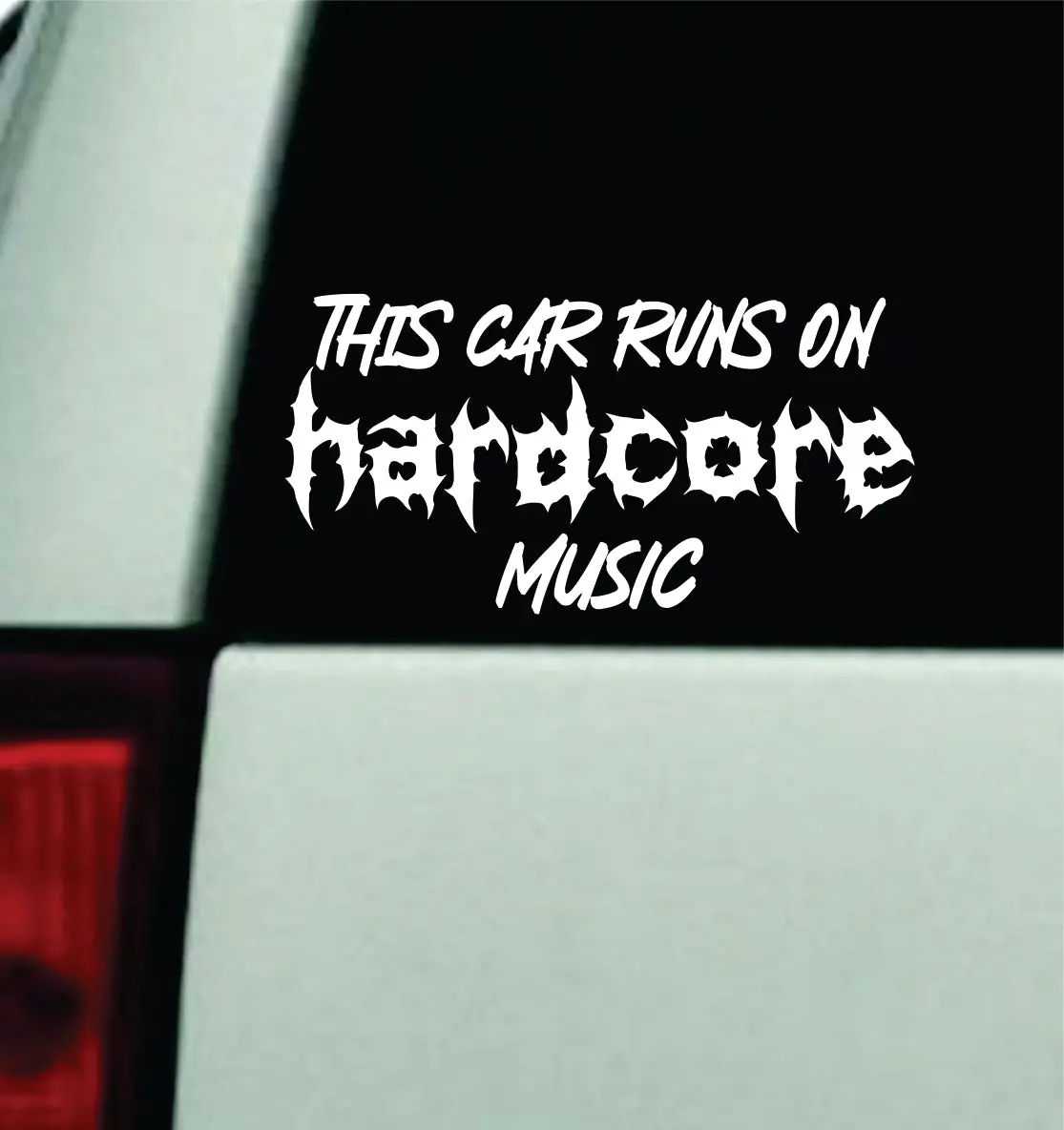 This Car Runs On Hardcore Music Car Decal Truck Mirror Window Windshield Bumper Sticker Men Girls Blegh Emo Goth Metal 1