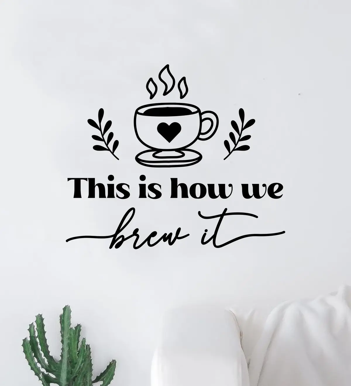 This Is How We Brew It Coffee Quote Wall Decal Sticker Bedroom Room Art Vinyl Decor Kitchen Shop Morning Java Cup Roasted Latte Iced 1