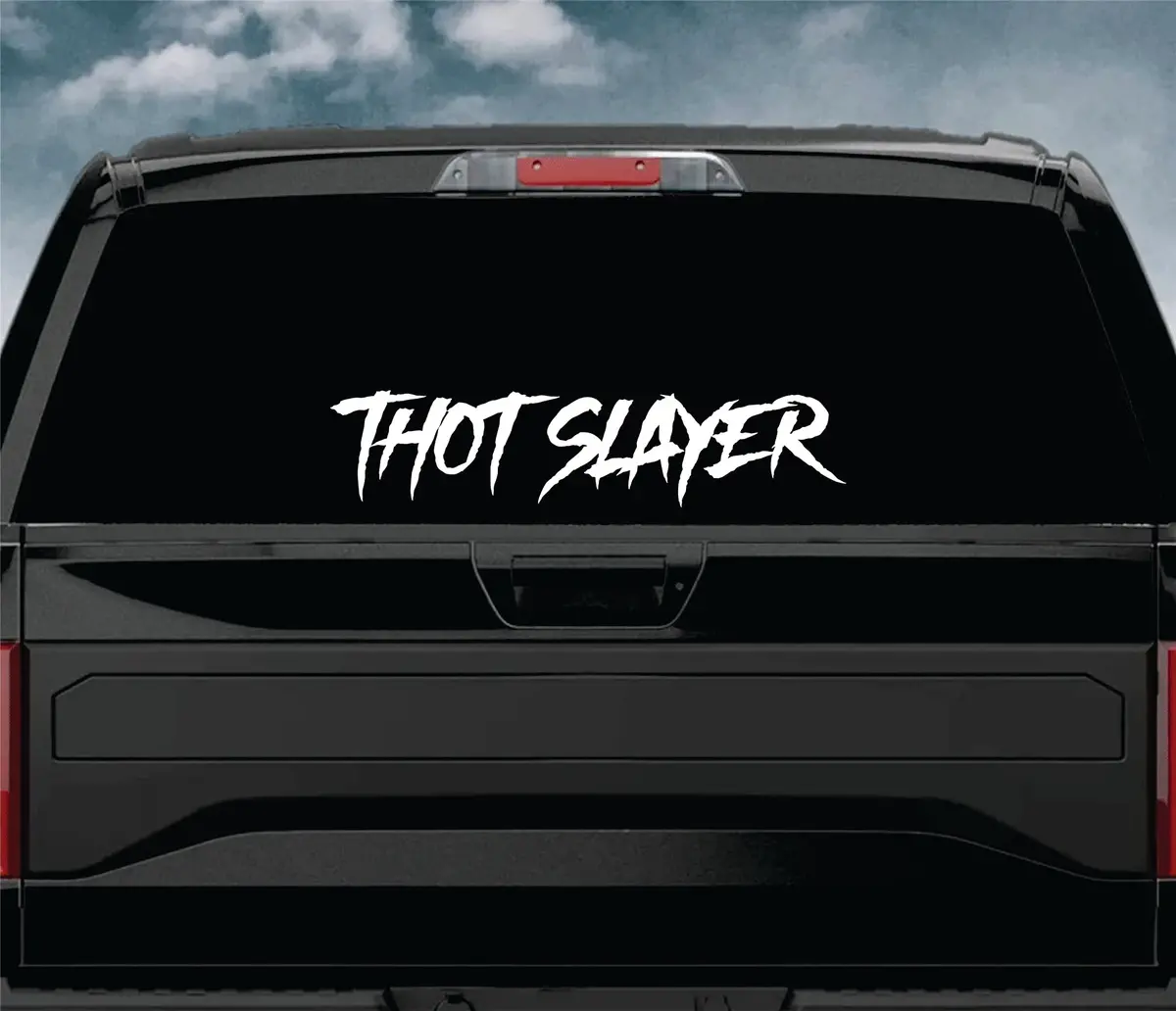 Thot Slayer Wall Decal Car Truck Window Windshield Mirror Jdm Sticker Vinyl Lettering Quote Girls Funny Men Racing Sadboyz Broken Heart Club Stay Humble 1