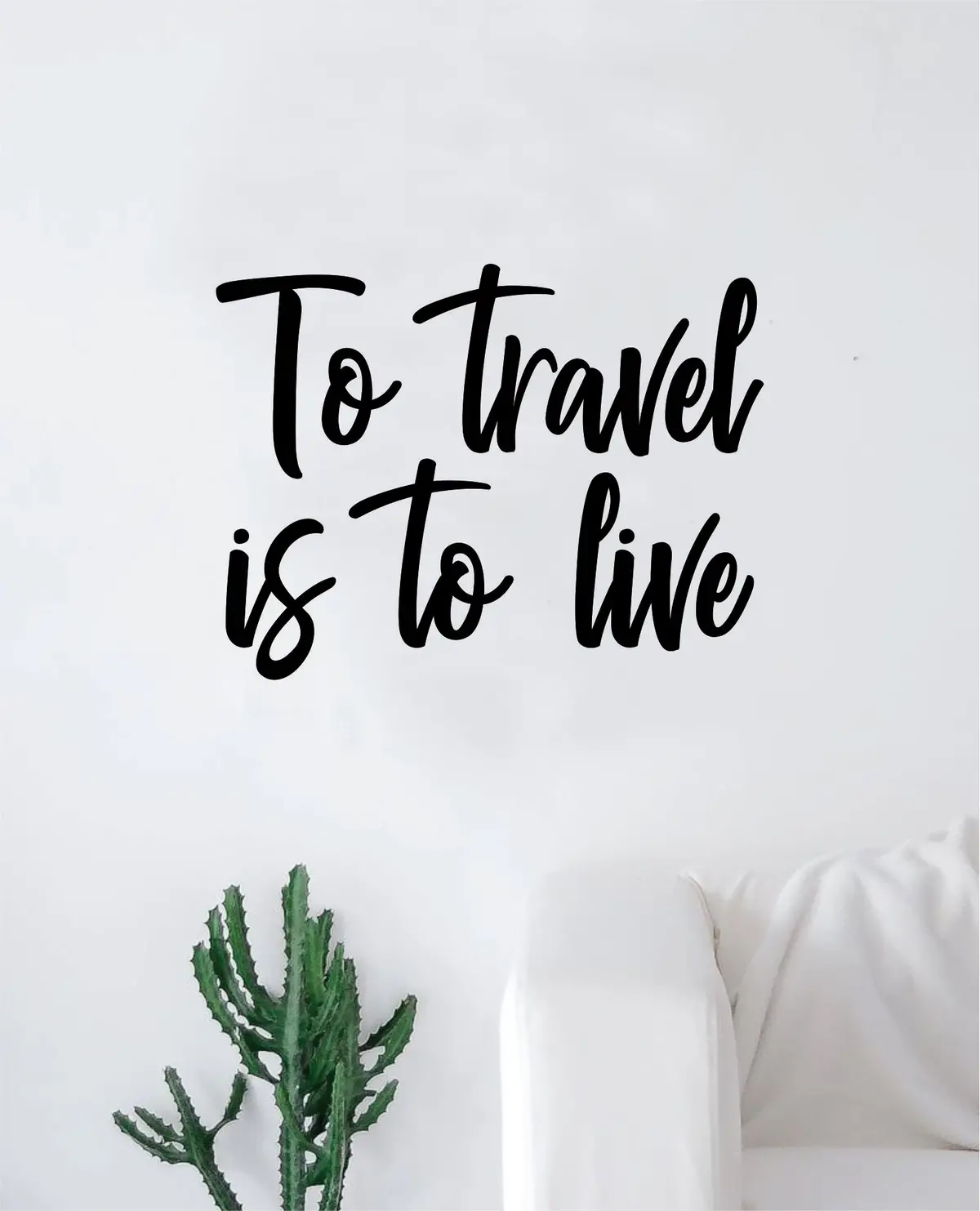 To Travel Is To Live Quote Wall Decal Sticker Bedroom Room Art Vinyl Home Decor Inspirational Teen Adventure 1