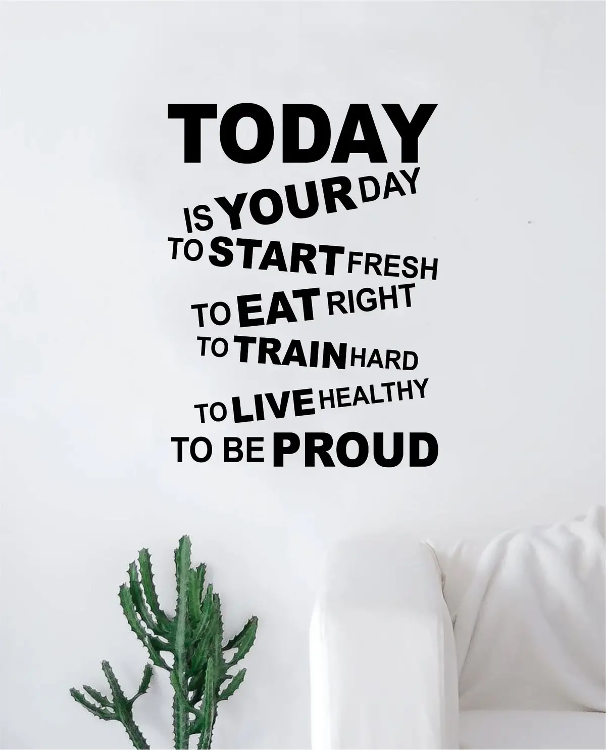 Today Is Your Day Decal Sticker Wall Vinyl Art Wall Bedroom Room Decor Motivational Inspirational Teen Fitness Exercise Healthy Gym 1