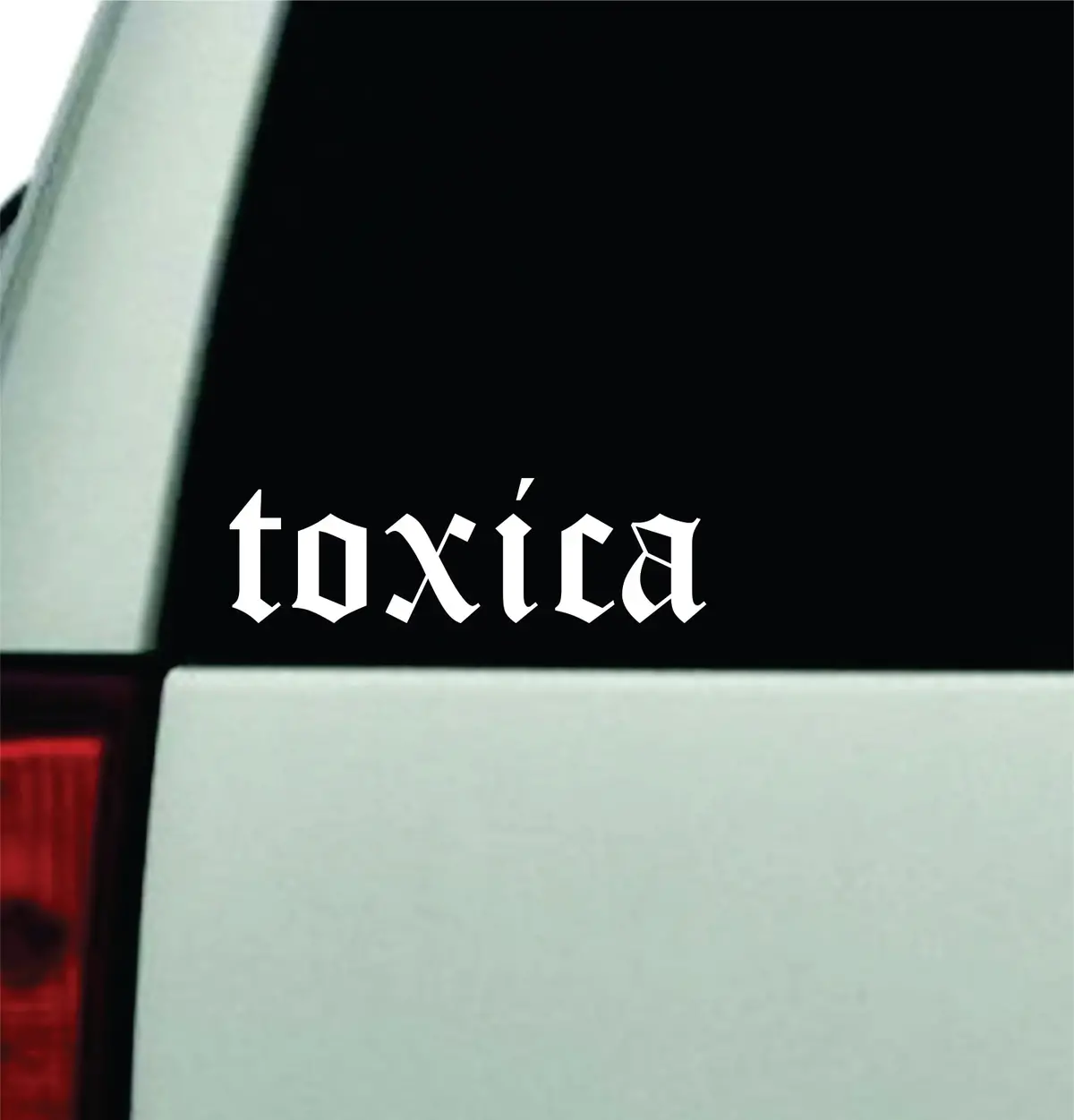 Toxica Car Decal Truck Window Windshield Jdm Bumper Sticker Vinyl Quote Boy Girls Funny Mom Milf Women Trendy Cute Aesthetic Spanish Toxica 1