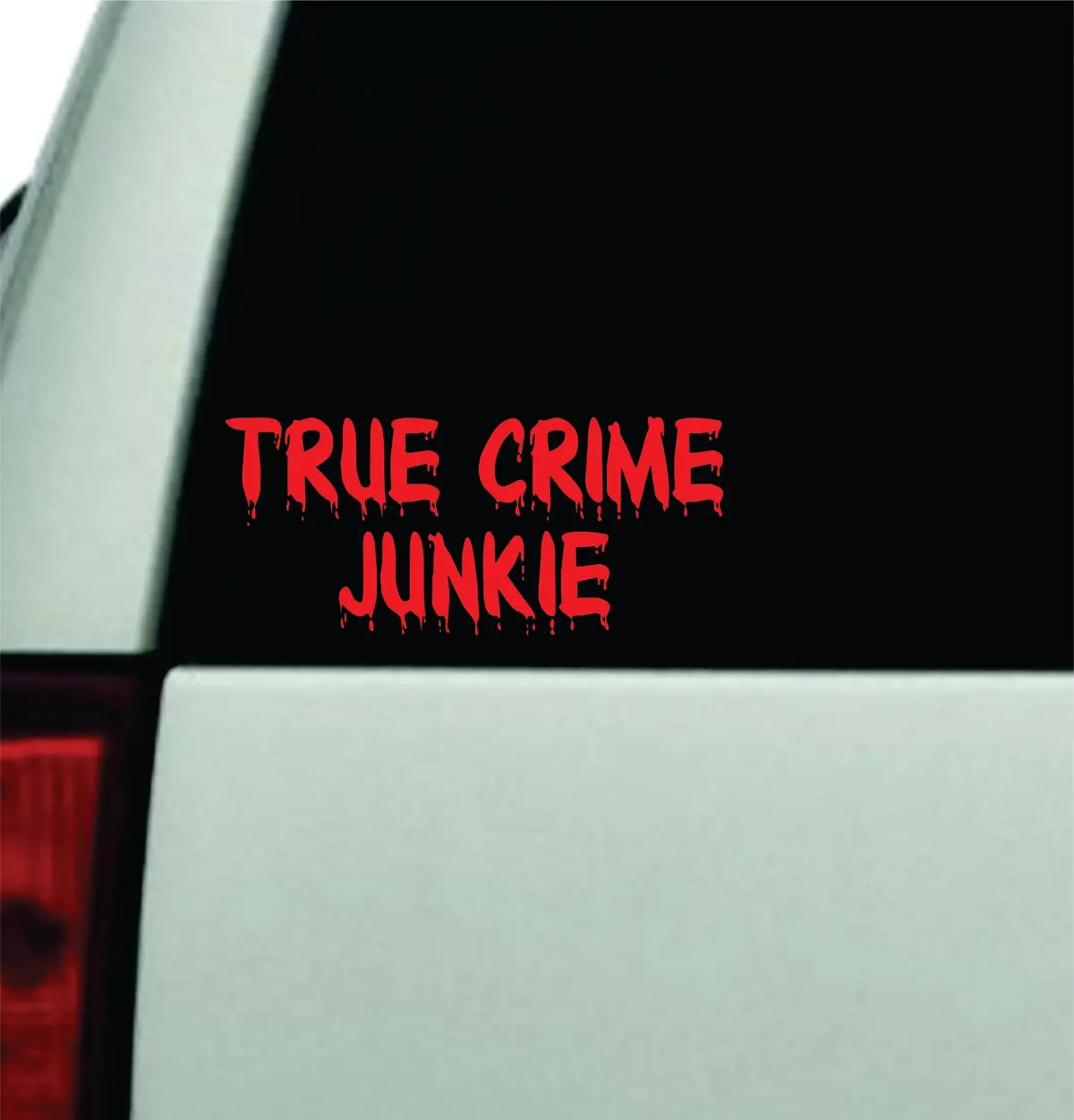 True Crime Junkie Car Decal Truck Window Windshield Jdm Bumper Sticker Vinyl Quote Boy Girls Funny Mom Milf Women Trendy Cute Aesthetic Documentary 1