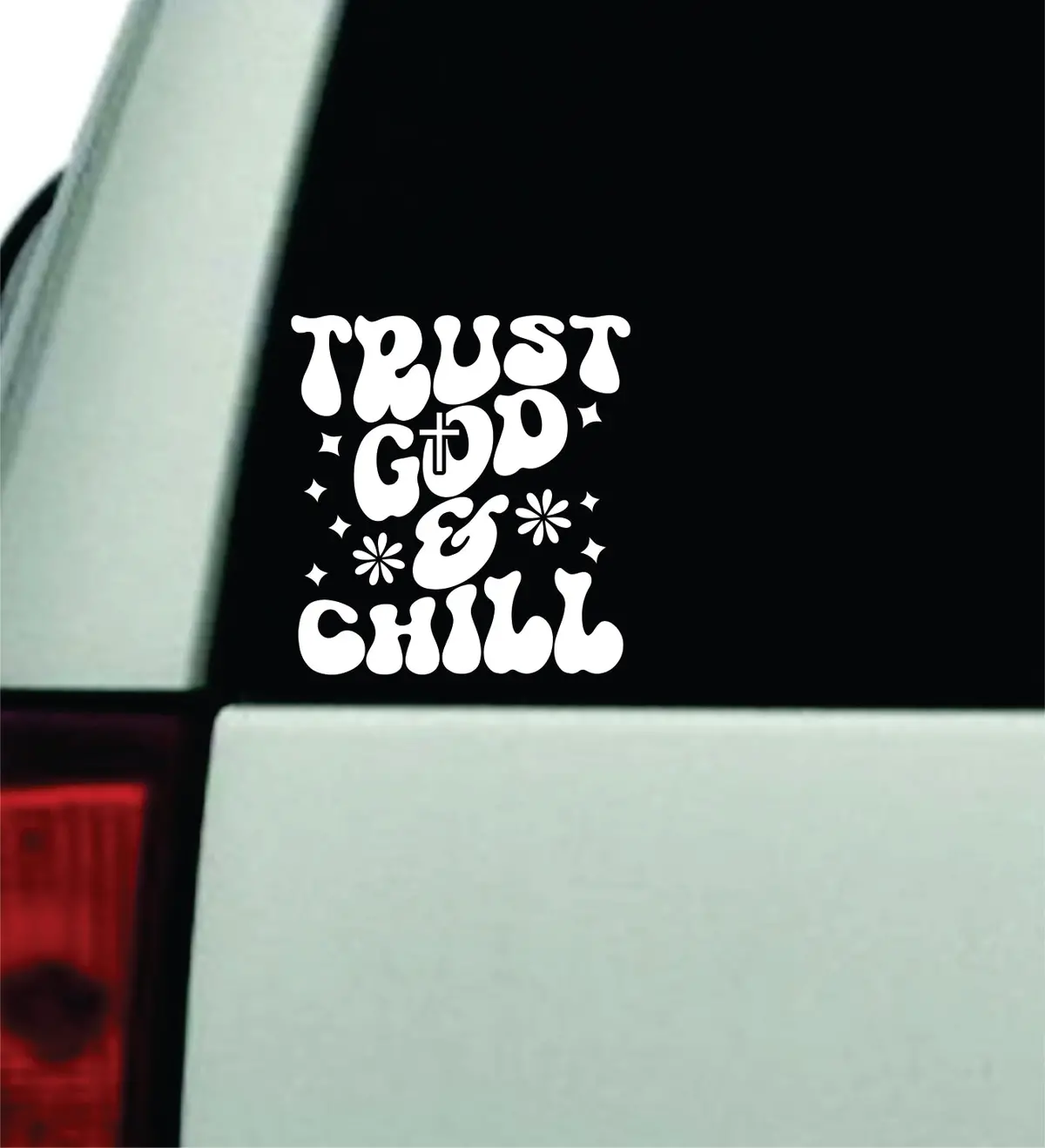 Trust God And Chill Car Decal Truck Window Windshield Jdm Bumper Sticker Vinyl Quote Boy Girls Funny Mom Women Trendy Cute Aesthetic Religious Faith Blessed 1