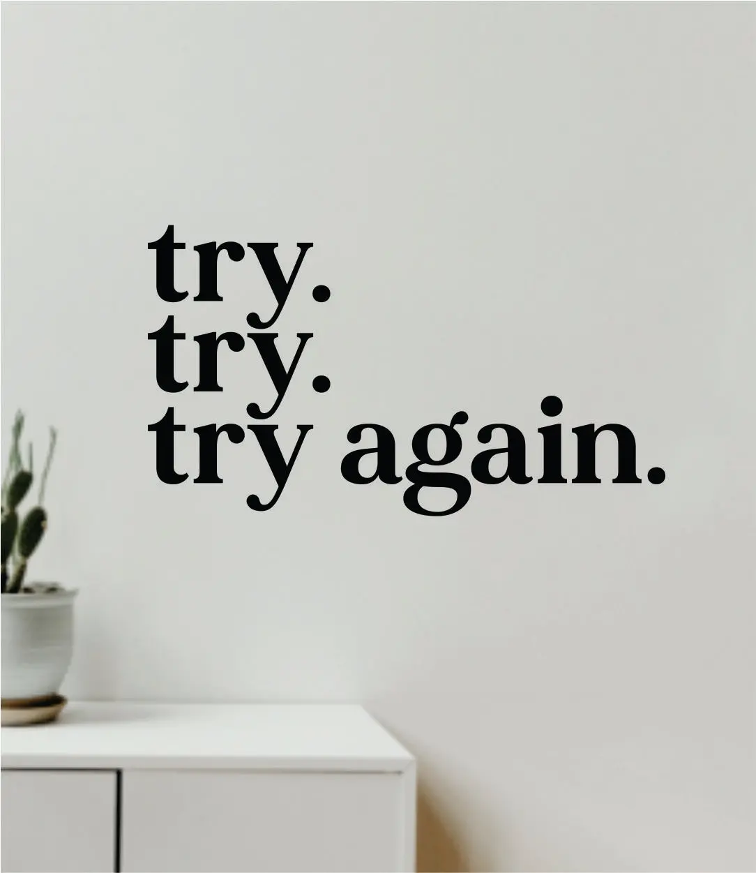 Try Try Try Again Quote Wall Decal Sticker Vinyl Art Decor Bedroom Room Girls Inspirational Motivational School Nursery Baby Sports Gym Fitness 1