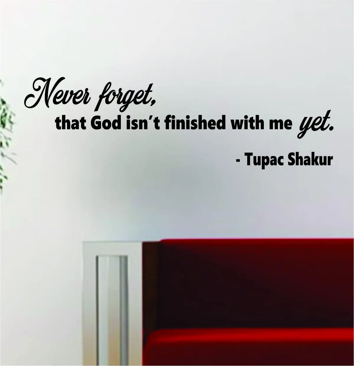Tupac Never Forget Quote Decal Sticker Wall Vinyl Decor Art 2Pac Shakur 1