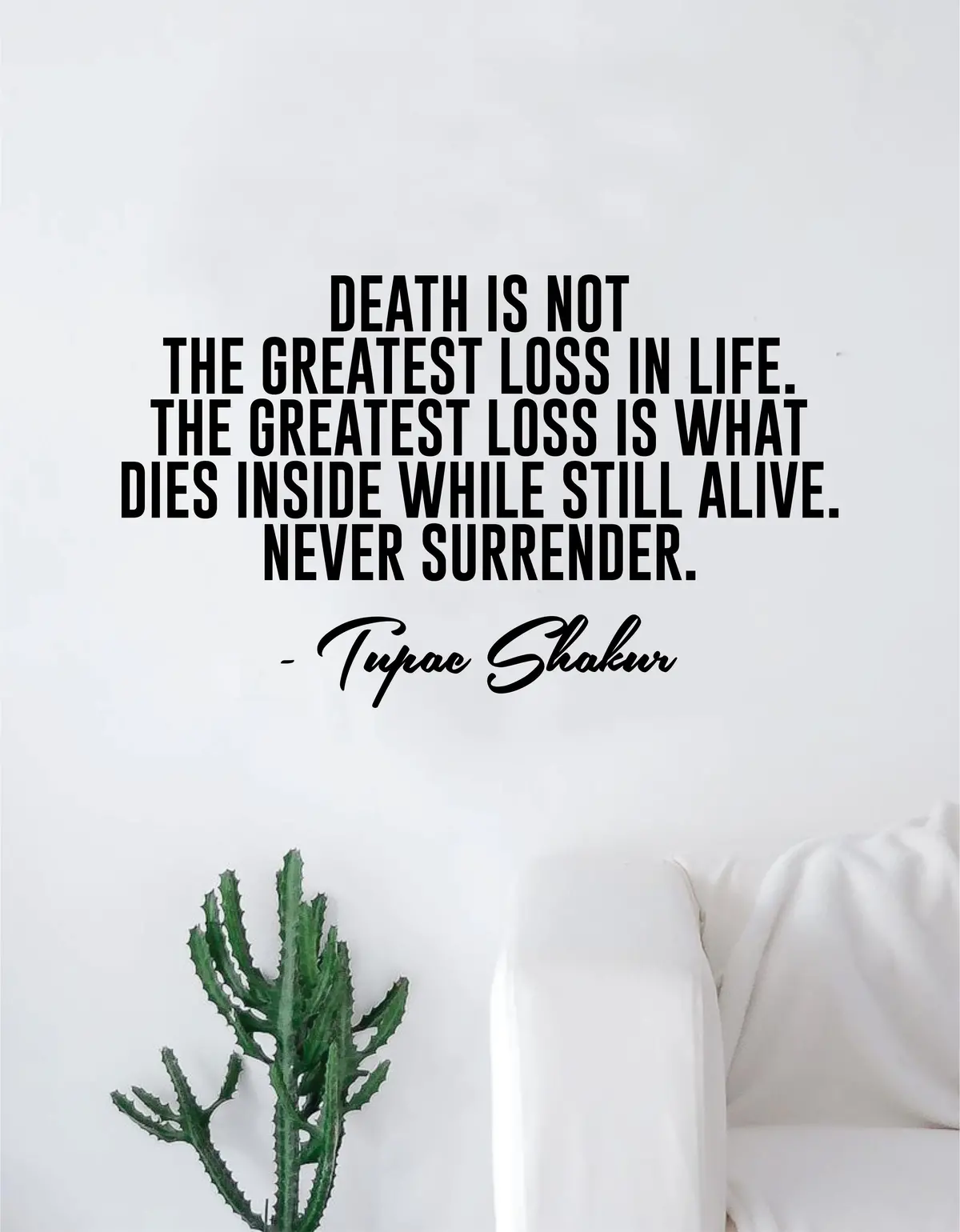Tupac Never Surrender V2 Quote Decal Sticker Wall Vinyl Bedroom Room Home Decor Art 2Pac Shakur Music Lyrics Rap Hip Hop Inspirational 1