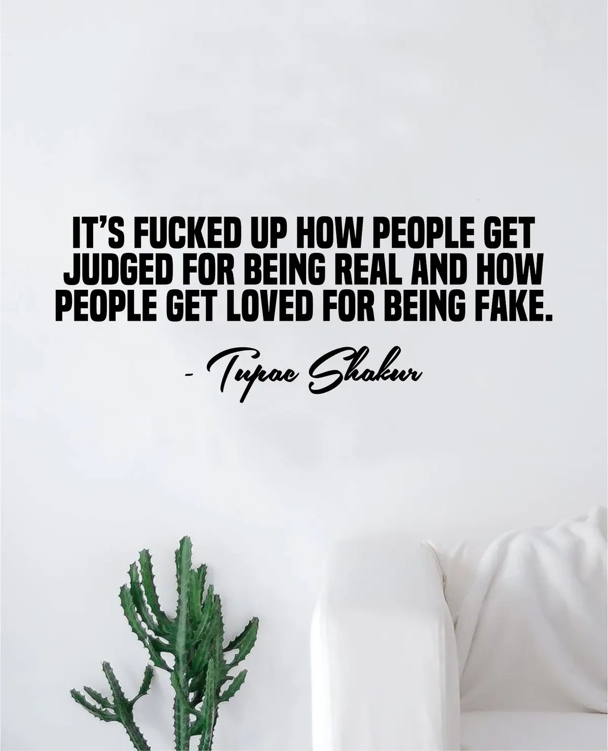 Tupac Real Fake Wall Decal Sticker Home Decor Vinyl Art Bedroom Teen Inspirational Quote Music Lyrics Rap Hip Hop 2Pac 1