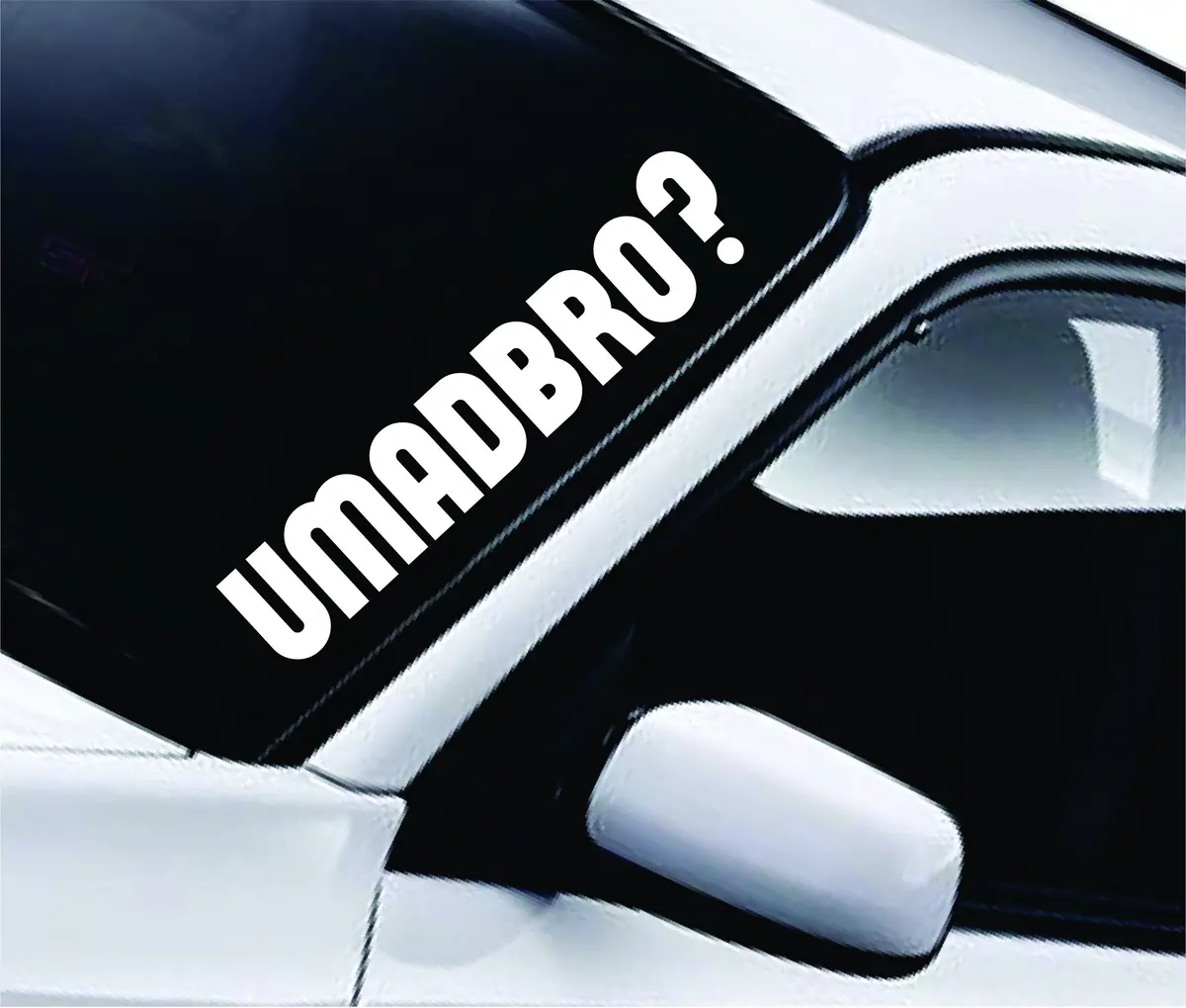 U Mad Bro Large Quote Design Sticker Vinyl Art Words Decor Car Truck Jdm Windshield Race Drift Window 1