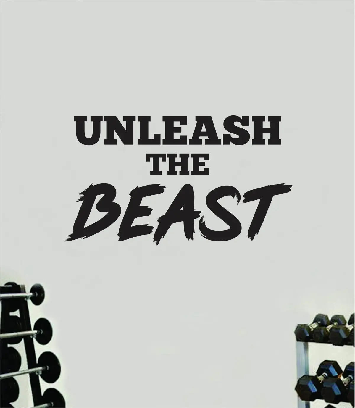 Unleash The Beast V2 Quote Wall Decal Sticker Vinyl Art Home Decor Bedroom Boy Girl Inspirational Motivational Gym Fitness Health Exercise Lift Beast 1