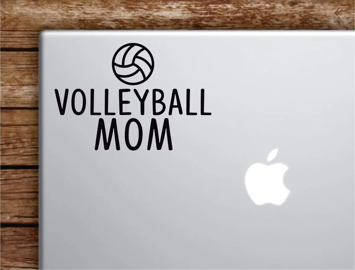 Volleyball Mom Laptop Wall Decal Sticker Vinyl Art Quote Macbook Apple Decor Car Window Truck Teen Inspirational Girls Sports 1
