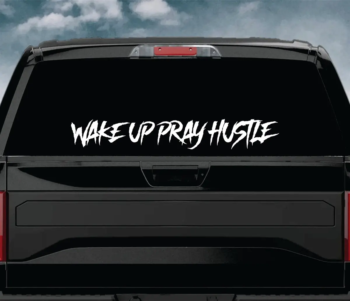 Wake Up Pray Hustle V2 Car Decal Truck Window Windshield Banner Jdm Sticker Vinyl 1