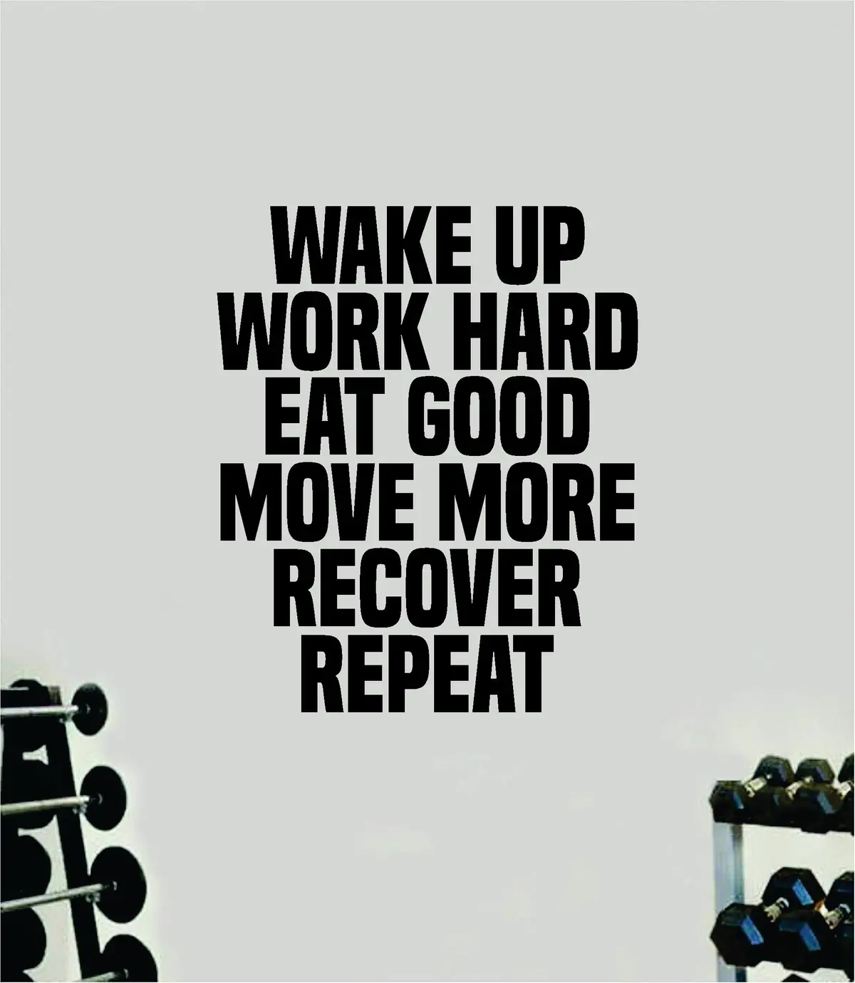 Wake Up Work Hard V2 Quote Wall Decal Sticker Vinyl Art Home Decor Bedroom Inspirational Motivational Gym Fitness Health Exercise Lift Weights Beast 1