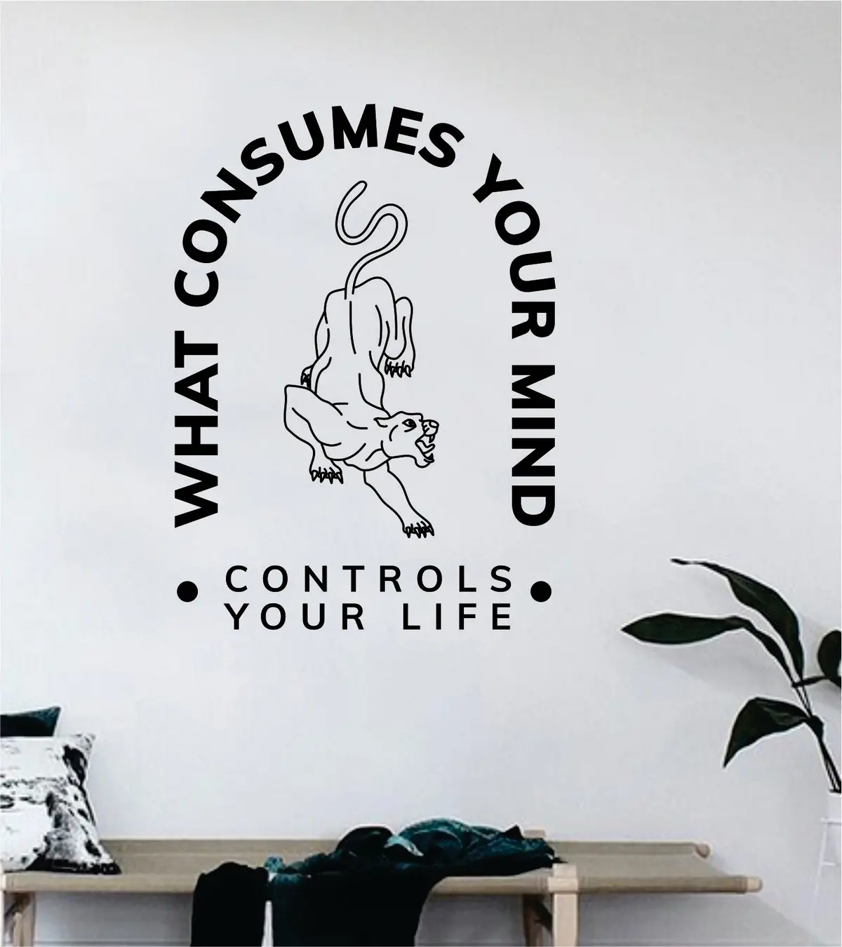 What Consumes Your Mind Decal Sticker Wall Vinyl Art Wall Bedroom Room Home Decor Inspirational Teen Tattoo Panther 1