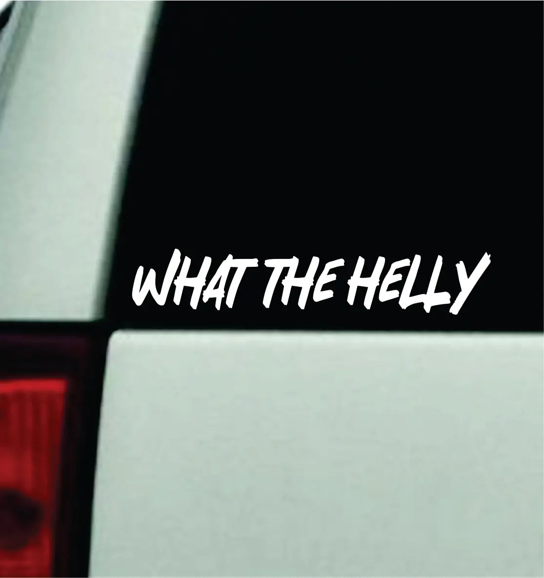 What The Helly Car Decal Truck Mirror Window Windshield Bumper Sticker Men Girls Funny Meme 1